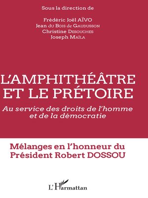 cover image of L'amphithéâtre et le prétoire